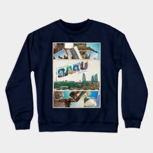 Greetings from Baku in Azerbaijan Vintage style retro souvenir Crewneck Sweatshirt